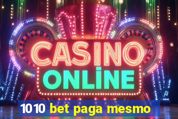 1010 bet paga mesmo
